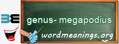 WordMeaning blackboard for genus-megapodius